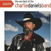 Чарли Даниелс - Плејлиста: Најдоброто Од Бендот Чарли Даниелс-ЦД